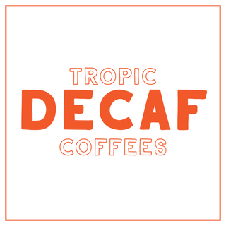 TROPIC DECAF